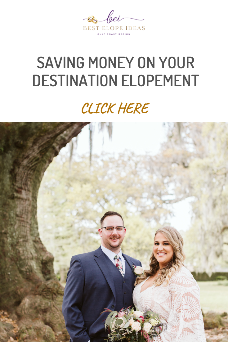 SAVING MONEY ON YOUR DESTINATION ELOPEMENT